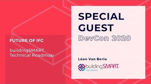 buildingSMART - Future of IFC: buildingSMART Technical Roadmap