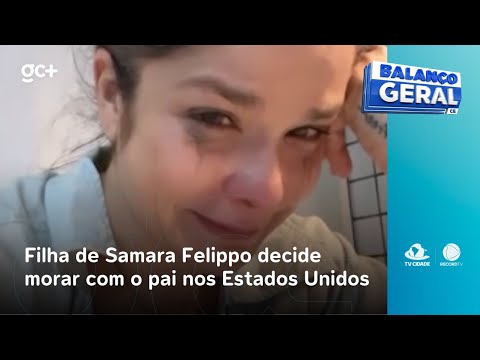 Samara Felippo se emociona ao contar que a filha foi morar nos EUA com o  pai - Zoeira - Diário do Nordeste