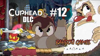 Cuphead DLC (Капхед) на двоих #12 - Прохождение