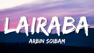 Lairaba - Arbin soibam (Lyrics)