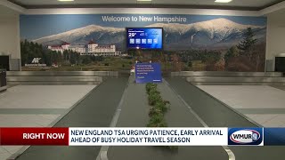New England TSA urging patience, early arrival ahead of busy travel season