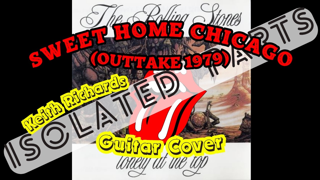 The Rolling Stones - Sweet Home Chicago (Outtake 1979) Keith