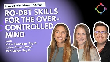 RO-DBT Skills for the Over-Controlled Mind