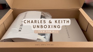 Charles & Keith unboxing