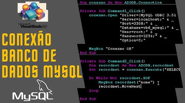 VB6 - CONEXÃO AO BANCO DE DADOS MYSQL