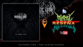 🔥OCTOBER TIDE - The Cancer Pledge | RESEÑA🔥 @octobertideofficial