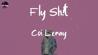 Coi Leray - Fly Sh!t (Lyric Video) | Hot topic