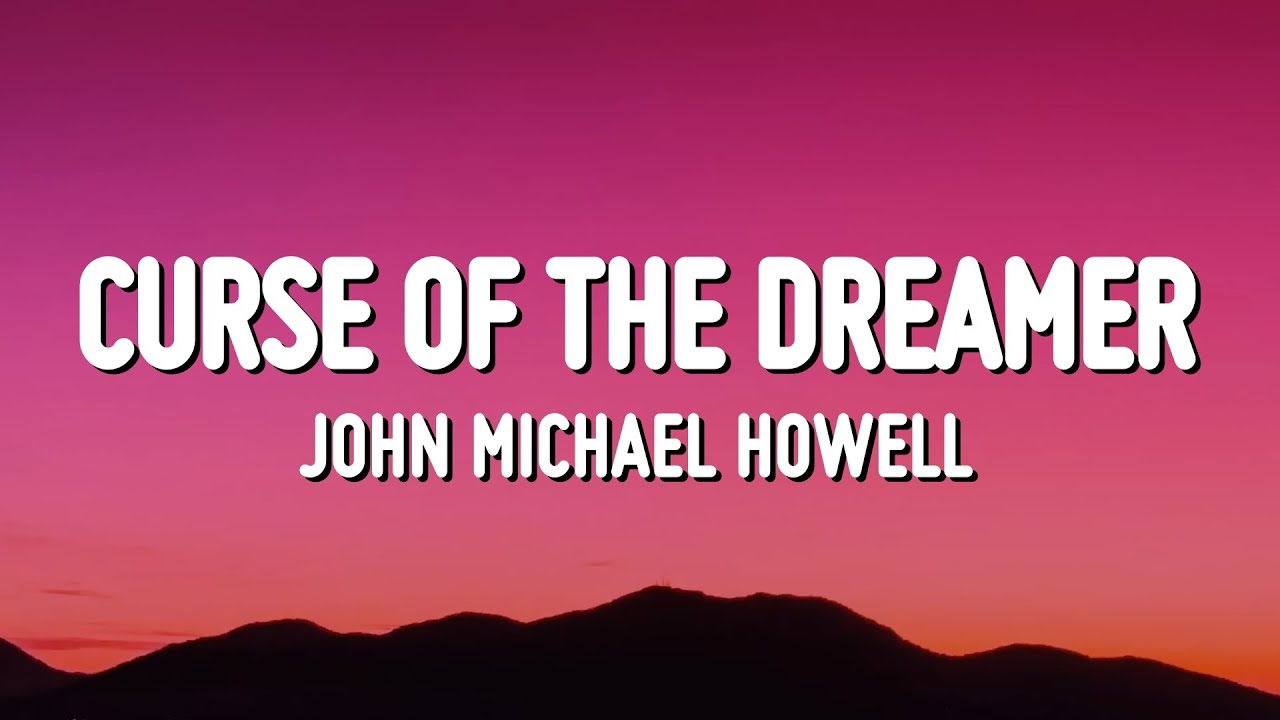 John Michael Howell - Curse Of The Dreamer