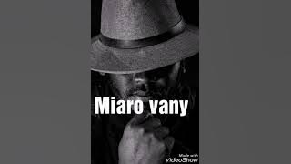 ONILAHY BMS MIARO VANY (NOUVEAUTE2018)