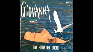 Giovanna - Quant'è Bella L'Estate / Una Furia Nel Cuore (Singolo 1987) [VINILE]