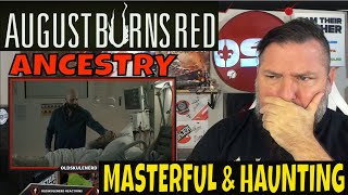 Dad Reacts to August Burns Red -  ANCESTRY ft. #jesseleach (Killswitch Engage)