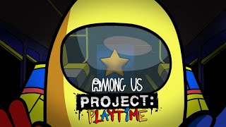 Project Playtime But Its Among Us Animation | Fan Made Remake Trailer