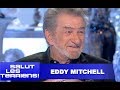 Eddy Mitchell : Schmoll is beautiful