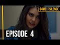 Game Of Silence | Episode 4 (English Subtitle)