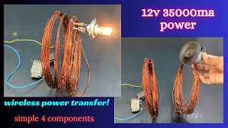 How To Make a powerful Wireless Transfer System of 12 v 35w ][ only 4 components