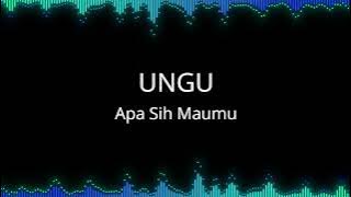 Ungu - Apa Sih Maumu