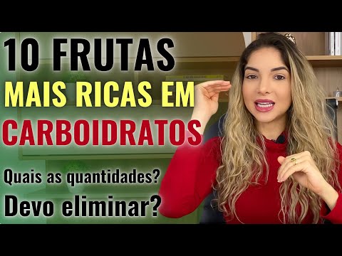 10 FRUTAS mais ricas em CARBOIDRATO. Quais as quantidades? Ajudam ou atrapalham?