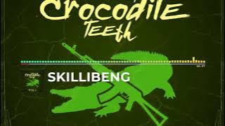 Skillibeng - Croccodile Teeth