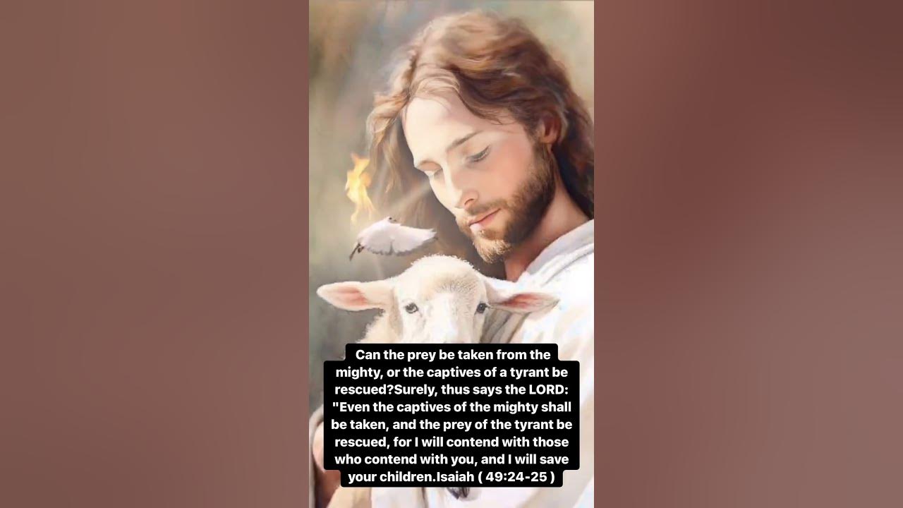 Isaiah 49:24-25 Isaiah 49:24-25