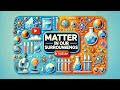 Matter In Our Surroundings Class 9 One Shot. Under 5 minutes