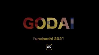 GODAI Funabashi 2021 4K