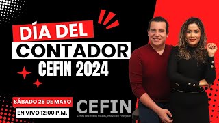 Día del Contador CEFIN 2024  La Gran Fiesta de la Familia CEFIN