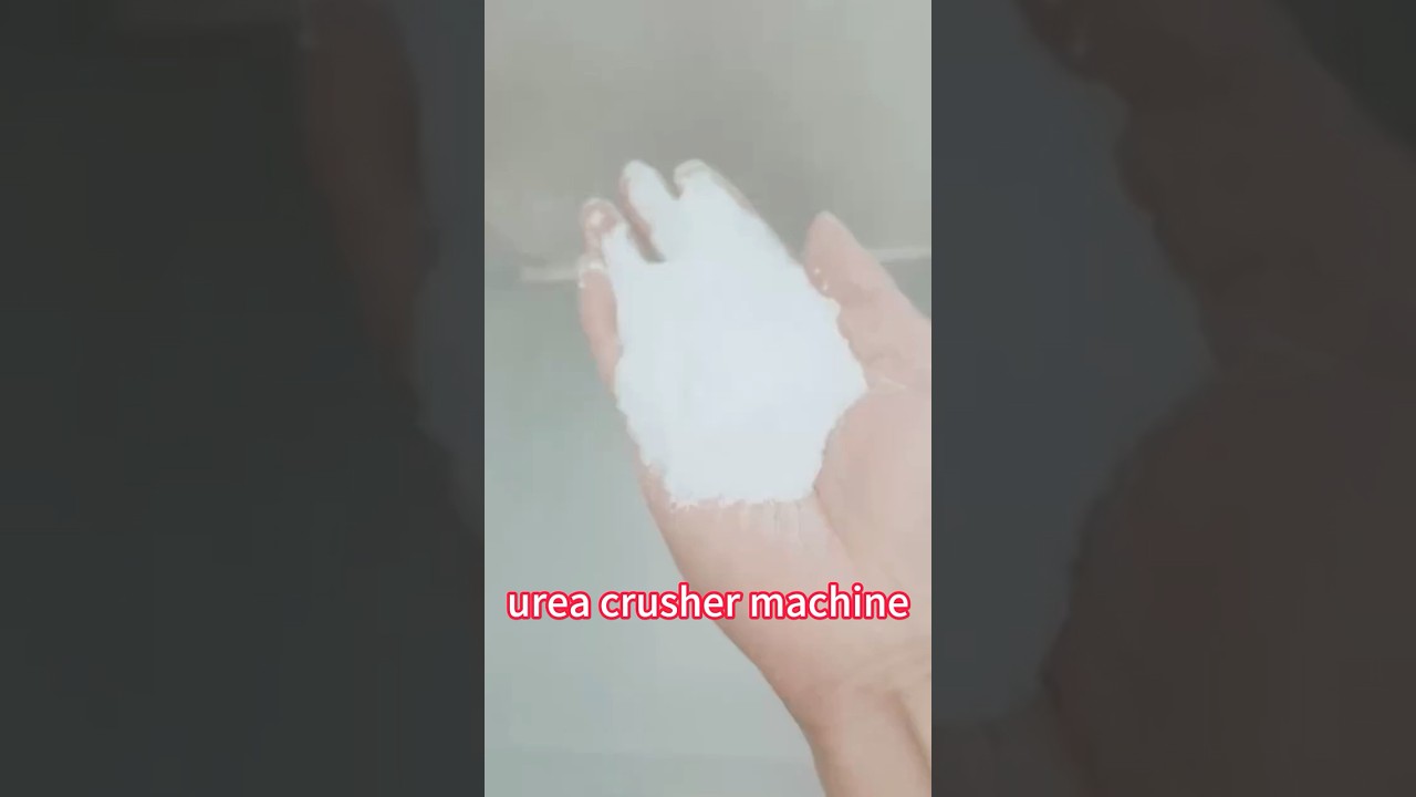 Urea Crusher Machine: Turn Granular Urea into 30-80 Mesh Powder Easily! 