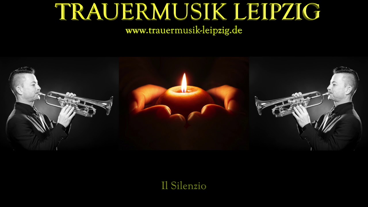 Il Silenzio/SoloTrompete Trauermusik Leipzig YouTube