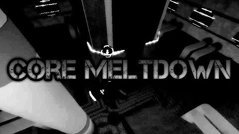 Core Meltdown V2 [Crazy] | FE2 Community Maps