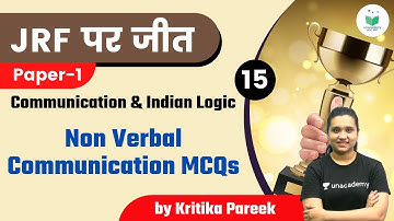 NTA UGC NET JRF 2021 | Communication & Indian Logic by Kritika Pareek | Non Verbal Communication MCQ