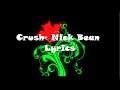 Crush-Nick Bean Lyrics