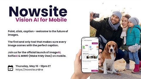 Nowsite Official launch of VisionAI for mobile 16.05.2024