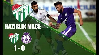 Hazırlık Maçı Bursaspor 1-0 Afjet Afyon