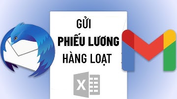 Gửi phiếu lương hàng loạt bằng Gmail (Excel kết hợp ThunderBird) #myexcel