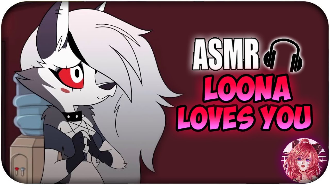 Loona Loves You~ [ASMR (F4A)🎧] | Helluva Boss Roleplay
