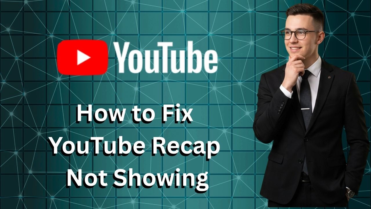 How to Fix YouTube Recap Not Showing (Latest Update) - YouTube