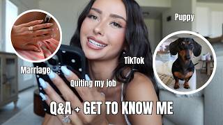 Q&A + Get To Know Me: Marriage, TikTok, Quitting My Job, Puppy