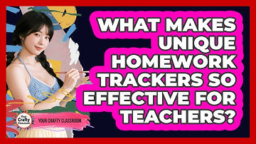 What Makes Unique Homework Trackers So Effective For Teachers? - Your Crafty Classroom
