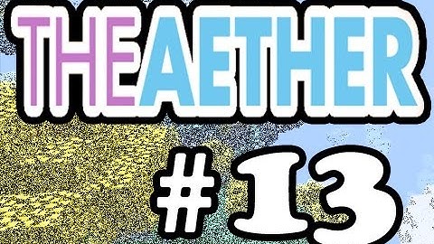 Minecraft :-: Aether Lets Play :-: Episode 13 :-: Gold Dungeon Treasure