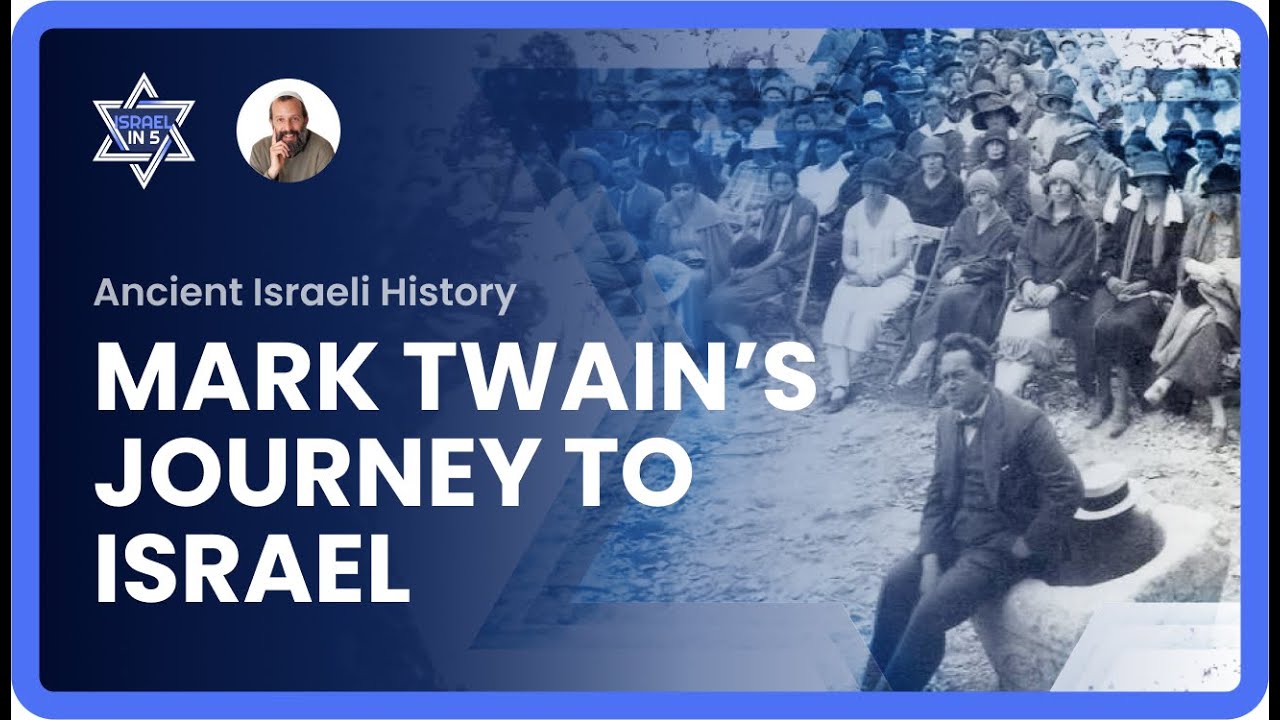 Mark Twain's Journey to Israel YouTube