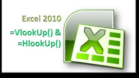 Excel 2010 VlookUp and HLookUp