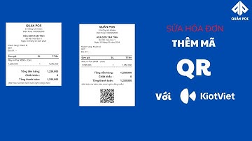 Hướng dẫn thêm mã QR thanh toán chuyển khoản vào hóa đơn Kiotviet | Quản Pos
