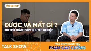 Talk Show #2 : Trò chuyện cùng VĐV Phạm Cao Cường : Được và mất gì khi trở thành VĐV chuyên nghiệp ?