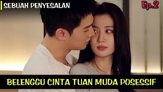 Ep.2 - Menyesal menolong lelaki arogant itu