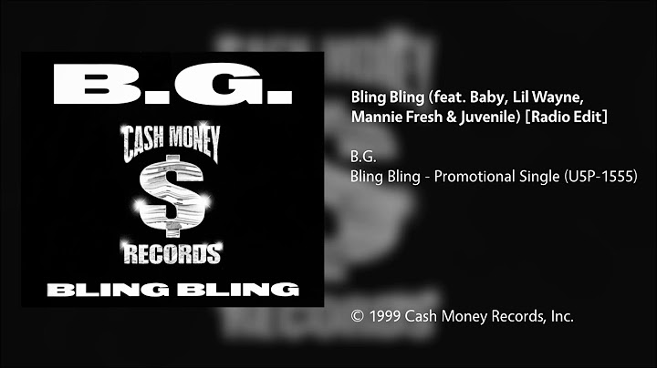 B.G. - Bling Bling (feat. Baby, Lil Wayne, Mannie Fresh & Juvenile) [Radio Edit]