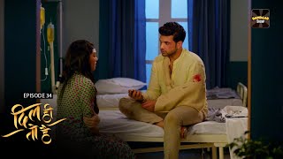 I hope Ritvik जल्दी ठीक होजाये Dil Hi Toh Hai | Ep 34 | Karan Kundra, Yogita Bihani