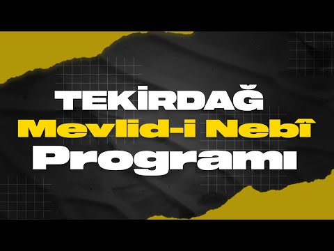 TEKİRDAĞ/KAPAKLI MEVLİD-İ NEBÎ PROGRAMIMIZ! - FSM Vakfı