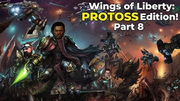 Wings of Liberty: Protoss Edition - Part 8 - GiantGrantGames Stream VoD
