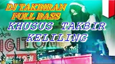 dj takbiran terbaru 2021 SPESIAL IDUL FITRI 1 SYAWAL 1442
