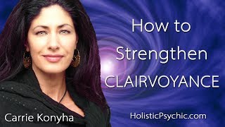 How to Strenghten Clairvoyance